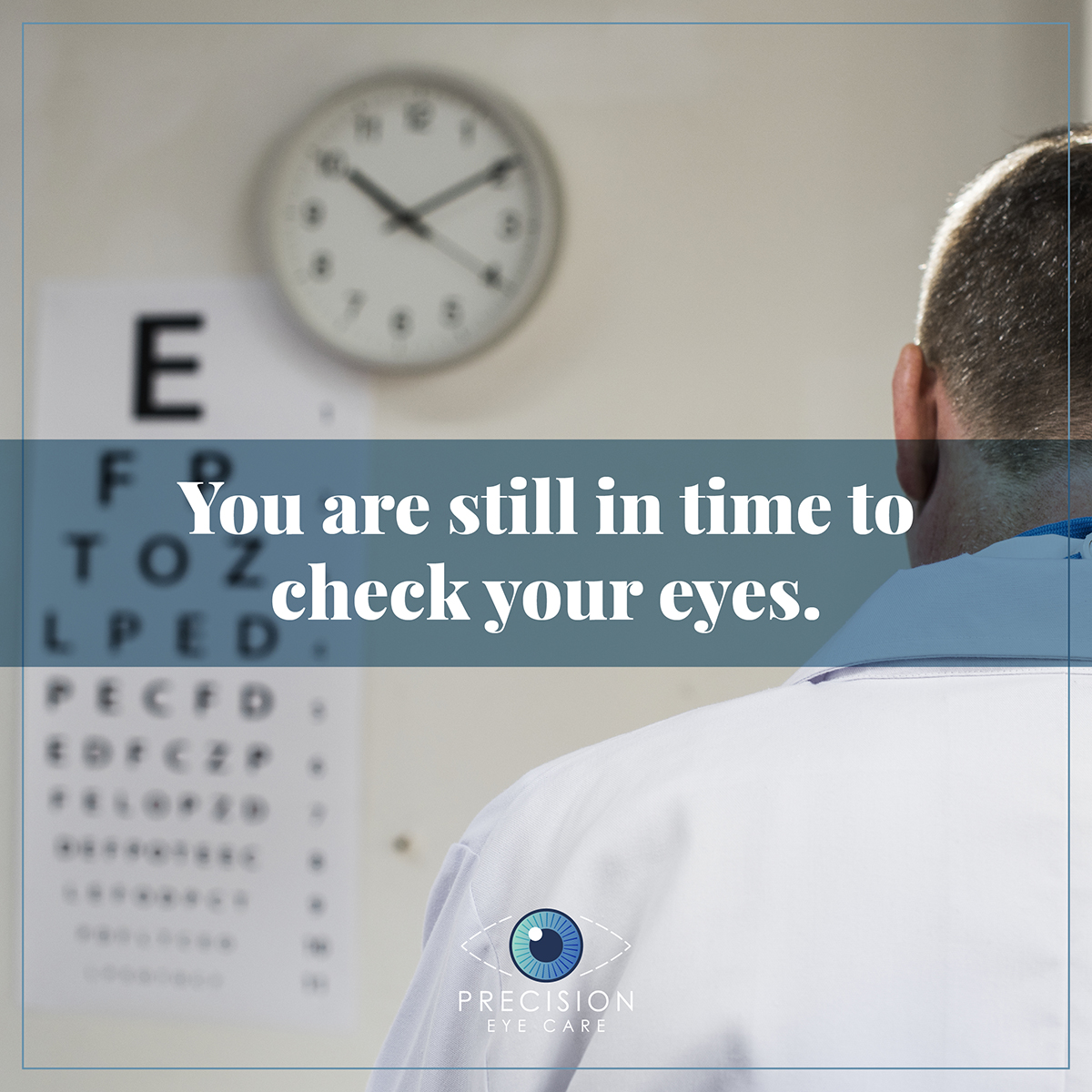 You are still in time to check your eyes.