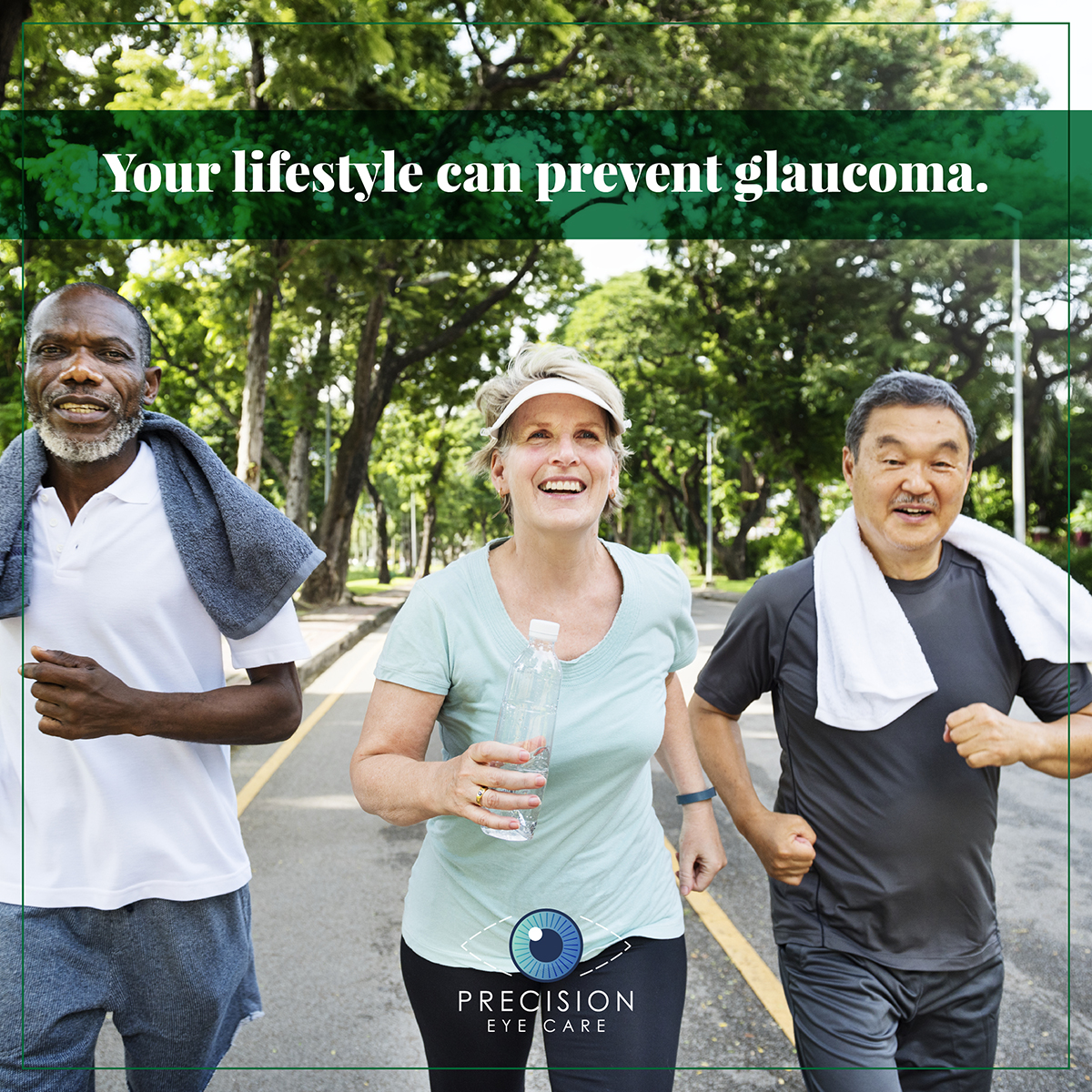 Your lifestyle can prevent glaucoma.
