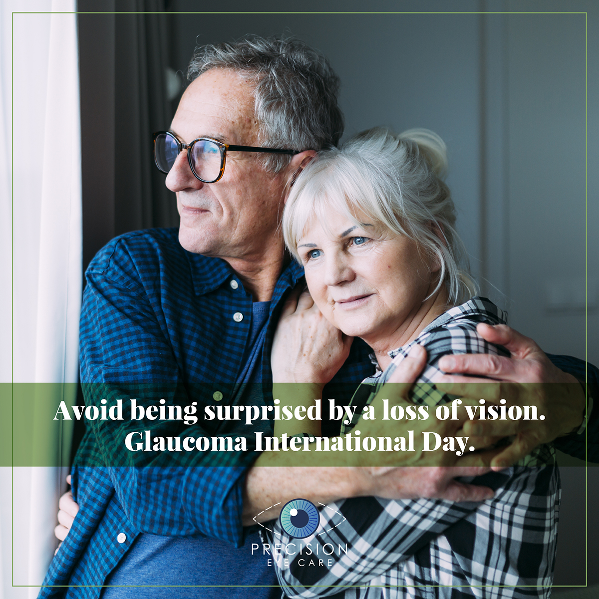 Avoid being surprised by a loss of vision. Glaucoma International Day.