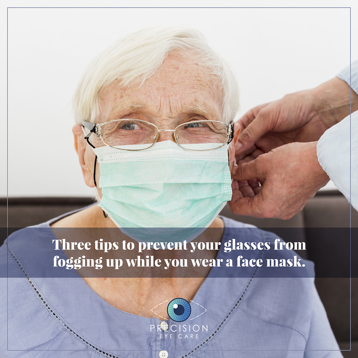 Three tips to prevent your glasses from fogging up while you wear a face mask.