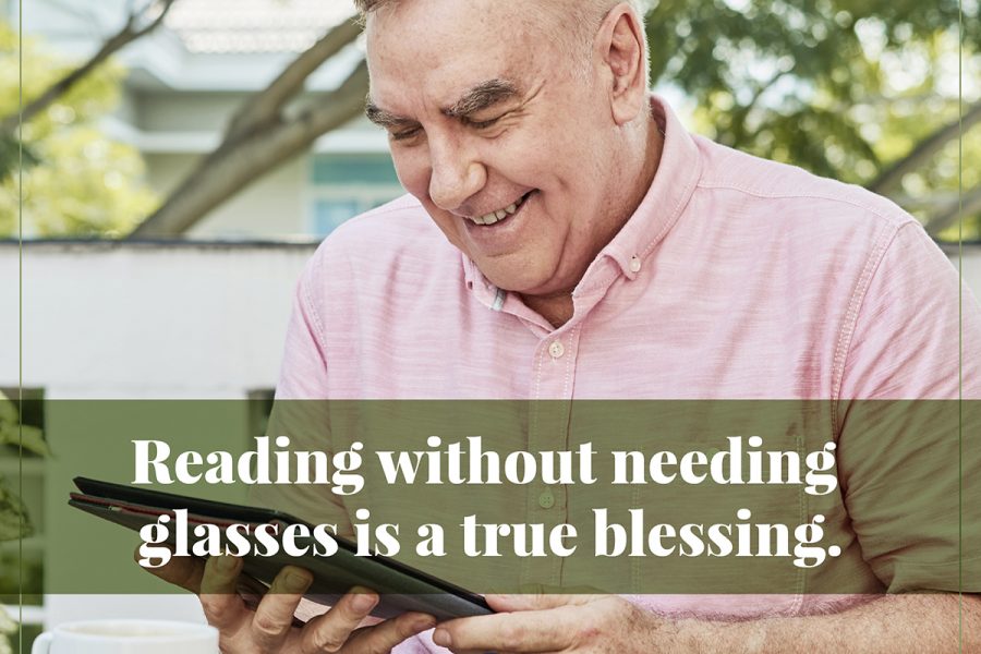 Reading without needing glasses