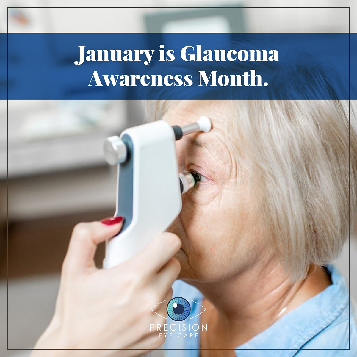 Glaucoma Awareness Month