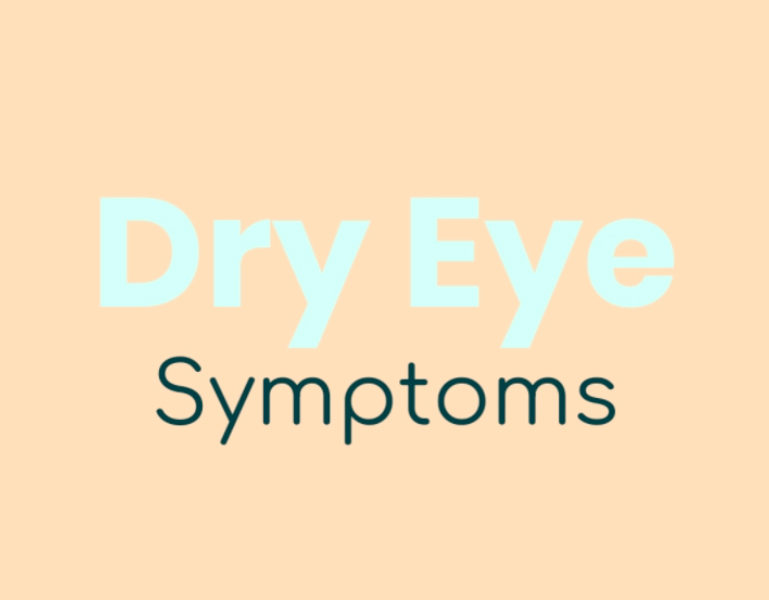 Dry Eye symptoms