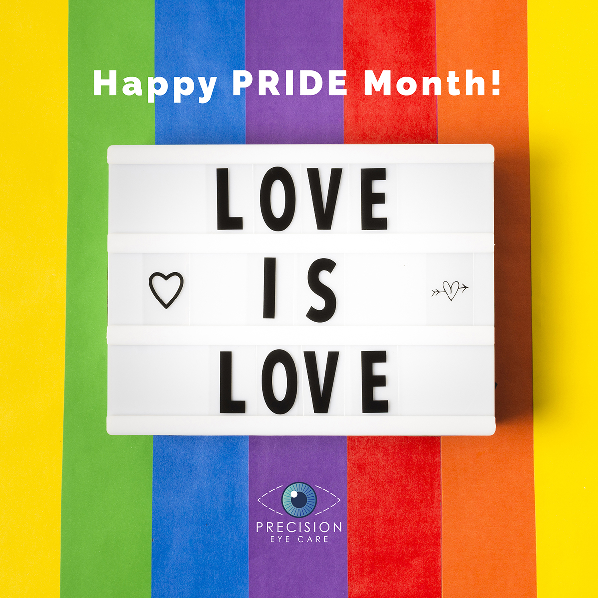 Happy Pride Month! Precision Eye Cataract and Laser Eye Surgery